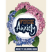 Fuck Anxiety-Anxiety Coloring Book: A Coloring Book for Grown-Ups Providing Relaxation and Encouragement, Anti Stress Beginner-Friendly Relaxing & Cre