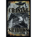 Chasing Shadows