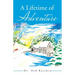 A Lifetime of Adventure