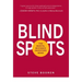 Blind Spots: The Mental Mistakes Investors Make