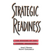 Strategic Readiness: The Making of the Learning Organization