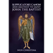 Supplicatory Canon to Saint John the Baptist
