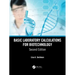 Basic Laboratory Calculations for Biotechnology