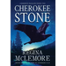 Cherokee Stone