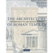 The Architecture of Roman Temples