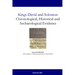 Kings David and Solomon: Chronological, Historical and Archaeological Evidence