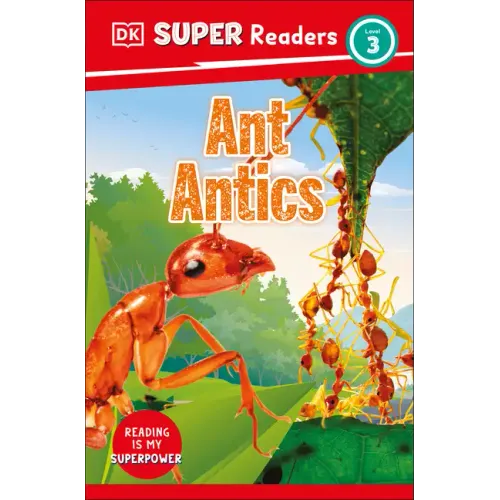 DK Super Readers Level 3 Ant Antics