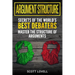 Argument Structure: Secrets of the World's Best Debaters - Master the Structure of Arguments
