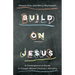 Build on Jesus: A Comprehensive Guide to Gospel-Based Children's Ministry
