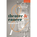Theatre and Cancer
