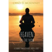 Heaven in the Now: A Journey Through Mind, Body & Soul
