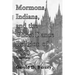 Mormons, Indians, and the Ghost Dance Religion of 1890