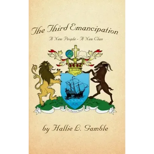 The Third Emancipation: A New People - A New Clan