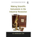 Making Scientific Instruments in the Industrial Revolution