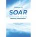 Learning to SOAR: Creating Strategy that Inspires Innovation and Engagement
