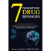 7 Prescription Drug Biohacks: Hot Biohacks That Can Help You Increase Your Medication's Effectiveness