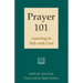 Prayer 101: Learning to Talk with God