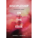 Discipleship on the Edge