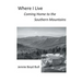 Where I Live: Coming Home to the Southern Mountains