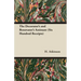 The Decorator's and Renovator's Assistant (Six Hundred Receipts) - Rules and Instructions For Mixing, Preparing, and Using Dyes, Stains, Oil and Water