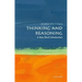 Thinking and Reasoning: A Very Short Introduction