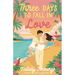 Three Days to Fall in Love