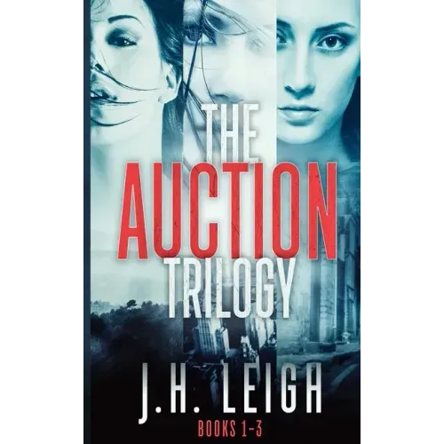 The Auction Trilogy: A Gripping, Twisted 3-Book Suspense Collection