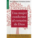 Una Mujer Conforme Al Corazón de Dios - Serie Favoritos
