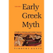 Early Greek Myth: A Guide to Literary and Artistic Sources Volume 2