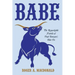 Babe: The Remarkable Family of Paul Bunyan's Blue Ox