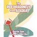 The Red Dragonfly From Alaska