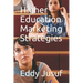 Higher Education Marketing Strategies