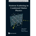 Neutron Scattering in Condensed Ma..(V4)