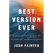 Best Version Ever: Discover the MAGIC of Becoming Extraordinary