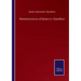 Reminiscences of James A. Hamilton