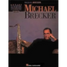 Michael Brecker: Tenor Saxophone