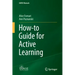 How-To Guide for Active Learning