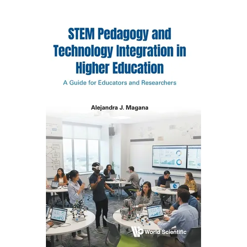 Stem Pedagogy and Technology Integration in Higher Education