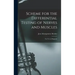 Scheme for the Differential Testing of Nerves and Muscles: For Use in Diagnosis