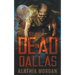 Dead in Dallas
