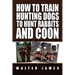 How to Train Hunting Dogs to Hunt Rabbits and Coon