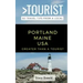 Greater Than a Tourist- Portland Maine USA: 50 Travel Tips from a Local