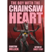 The Boy with the Chainsaw Heart