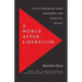 A World After Liberalism: Five Thinkers Who Inspired the Radical Right