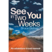 See You in Two Weeks: An adventure-travel memoir