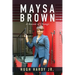 Maysa Brown: A Season of Change