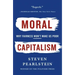 Moral Capitalism: Why Fairness Won't Make Us Poor