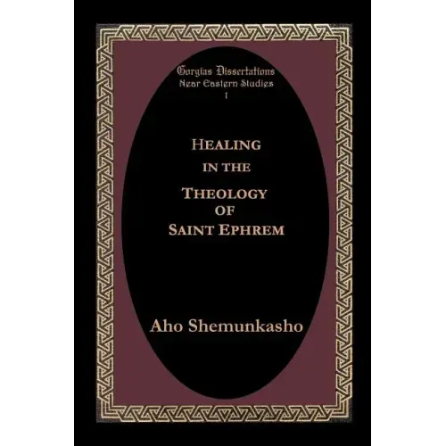 Healing in the Theology of Saint Ephrem