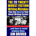 The Twenty 20 Worst Fiction Writing Mistakes That Can Destroy Your Novel Writing Career: And How To Avoid Making Them (Authorship & Writing Secrets)