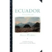 Ecuador: A Travel Journal